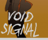 Void Signal (Trailer)