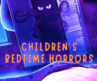 Children’s Bedtime Horrors