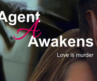 Agent A Awakens