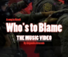 Who’s to Blame