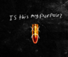 Is This My Purpose? (Trailer)