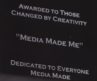 Media Made Me