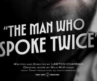 The Man Who Spoke Twice