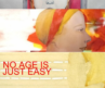 No age is just easy