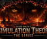 Simulation Theory: The Series – Episode 1 – Eve Of Destruction
