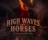 High Waves & Horses The life of Smokie Brannaman (Trailer)