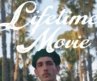 Lifetime Movie (Trailer)